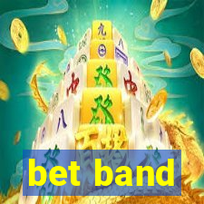 bet band